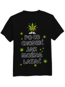 Koszulka Koszulka Męska Po co chodzić Jak można latać Czarna - Śmieszne T-Shirty z Nadrukami ?