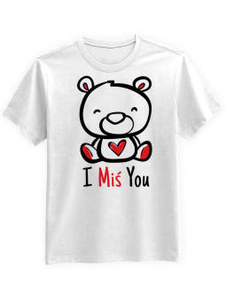 Koszulka Koszulka Męska I Miś You Biała - Prezent na Walentynki dla Zakochanych ?