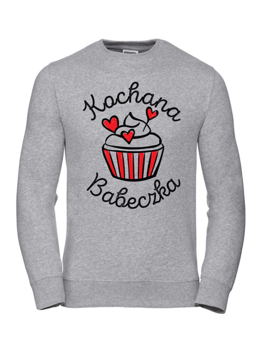 Bluza Damska Kochana Babeczka - Prezent na Walentynki dla Zakochanych ?