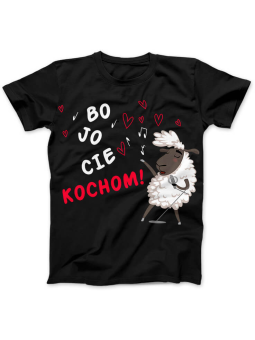 Koszulka Koszulka Damska Bo Jo Cie Kochom Czarna - Prezent na Walentynki dla Zakochanych ?