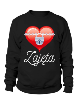 Bluza Damska Zajęta - Prezent na Walentynki dla Zakochanych ?