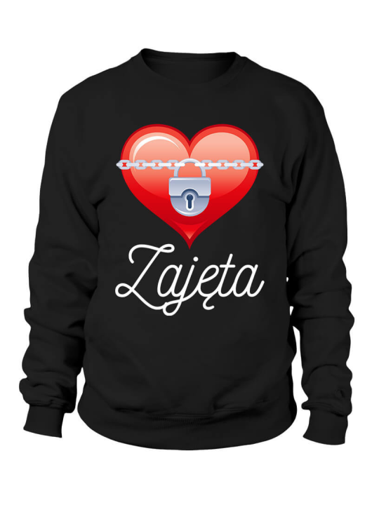 Bluza Damska Zajęta - Prezent na Walentynki dla Zakochanych ?