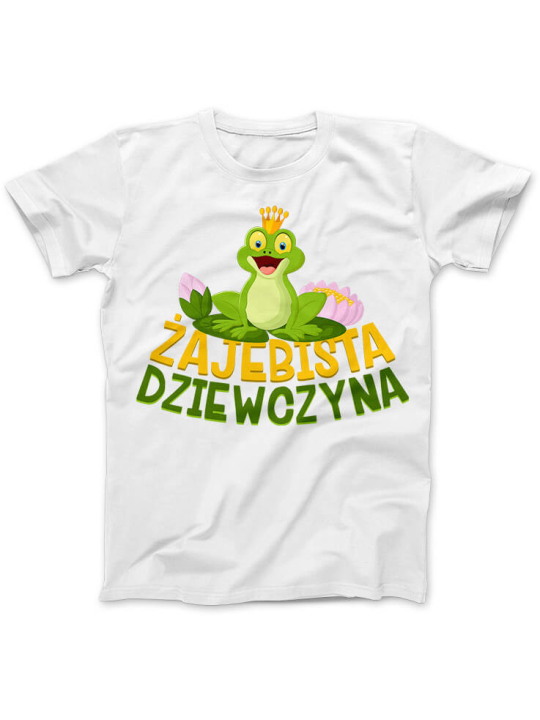 Żajebista Dziewczyna - Koszulka dla Dziewczyny z Nadrukiem ⋆ HiPanda.pl