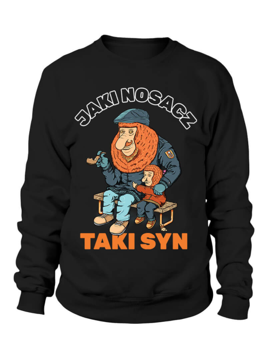 Bluza Męska Jaki Nosacz Taki Syn - Śmieszne T-Shirty z Nadrukami ?