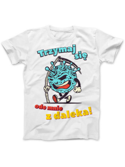 Koszulka Koszulka Damska Trzymaj się  ode mnie z daleka Biała - Śmieszne T-Shirty z Nadrukami ?