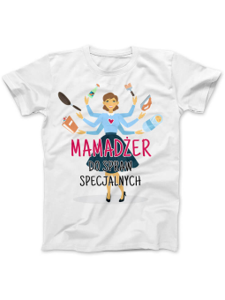 Koszulka Koszulka Damska Mamadżer do spraw specjalnych Biała - Śmieszne T-Shirty z Nadrukami ?