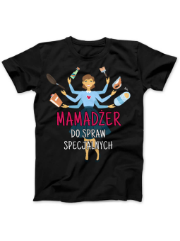 Koszulka Koszulka Damska Mamadżer do spraw specjalnych Czarna - Śmieszne T-Shirty z Nadrukami ?