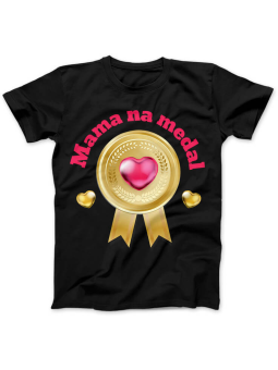 Koszulka Koszulka Damska Mama na Medal Czarna - Śmieszne T-Shirty z Nadrukami ?