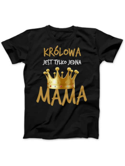 Koszulka Koszulka Damska Mama królowa Czarna - Śmieszne T-Shirty z Nadrukami ?