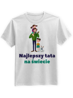 Koszulka Koszulka Męska Najlepszy tata na świecie Biała - Śmieszne T-Shirty z Nadrukami ?