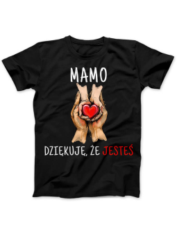 Koszulka Koszulka Damska Mamo dziękuję że jesteś Czarna - Śmieszne T-Shirty z Nadrukami ?