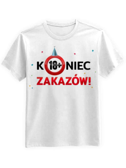 Koszulka Koszulka Męska Koniec Zakazów Biała - Śmieszne T-Shirty z Nadrukami ?