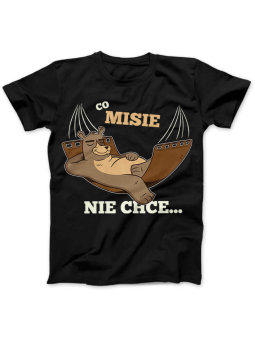 Koszulka Koszulka Damska Co MISIE nie chce Czarna - Śmieszne T-Shirty z Nadrukami ?