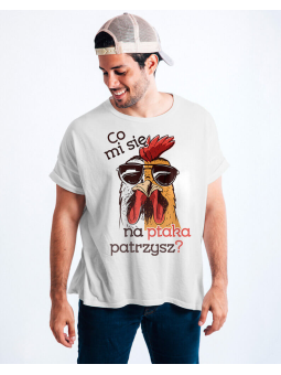 Koszulka Koszulka Męska Co mi się na ptaka patrzysz Biała - Śmieszne T-Shirty z Nadrukami ?