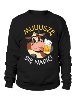 Bluza Męska Muuuszę się napić - Śmieszne T-Shirty z Nadrukami ?
