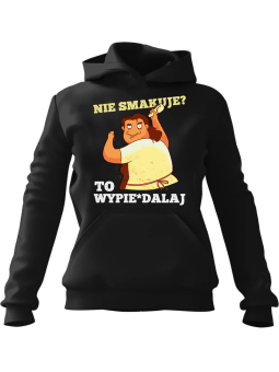 Bluza Damska z kapturem Nie Smakuje to wypie... Czarna - Modna Odzież z Nadrukami ?