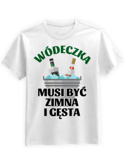 Koszulka Koszulka Męska Wódeczka musi być zimna Biała - Śmieszne T-Shirty z Nadrukami ?
