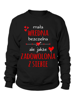 Bluza Damska Mała Wredna Bezczelna - Śmieszne T-Shirty z Nadrukami ?