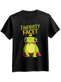Koszulka Koszulka Męska Żajebisty Facet Czarna - Śmieszne T-Shirty z Nadrukami ?