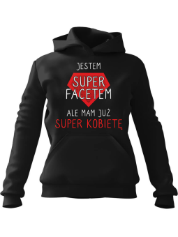 Bluza Męska z kapturem Jestem Super Facetem Czarna - Śmieszne gadżety z Nadrukami ?
