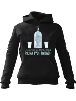 Bluza Męska z kapturem Mógłbyś pić jak inni wędkarze Czarna - Śmieszne gadżety z Nadrukami ?