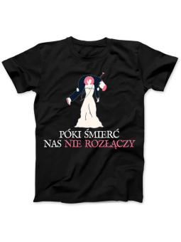Koszulka Koszulka Damska Póki śmierć nas nie rozłączy Czarna - Śmieszne T-Shirty z Nadrukami ?