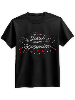 Koszulka Koszulka Męska Jesteś moim szczęściem Czarna - Śmieszne T-Shirty z Nadrukami ?