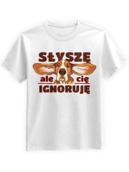 Koszulka Koszulka Męska Słyszę i ignoruję Biała - Śmieszne T-Shirty z Nadrukami ?