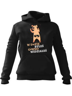 Bluza Męska z kapturem Byłeś Widziałeś Czarna - Śmieszne gadżety z Nadrukami ?