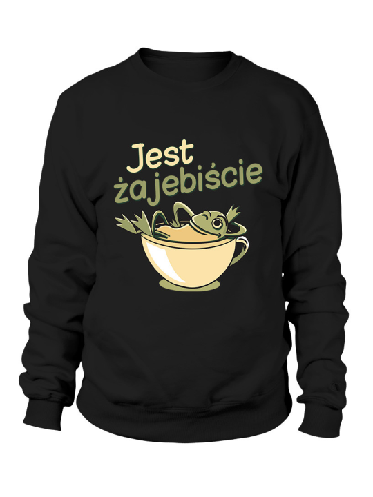 Bluza Damska Jest Żajebiście - Śmieszne T-Shirty z Nadrukami ?