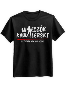 Koszulka Koszulka Męska Ostatnia Noc Wolności Czarna - Śmieszne T-Shirty z Nadrukami ?