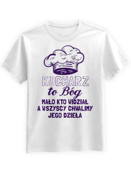 Koszulka Koszulka Męska Kucharz to Bóg Biała - Śmieszne T-Shirty z Nadrukami ?