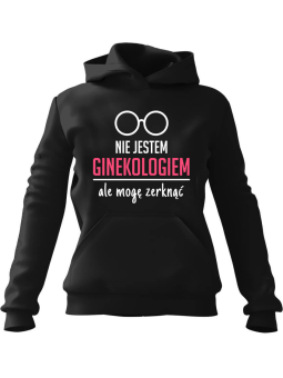 Bluza Męska z kapturem Nie jestem ginekologiem Czarna - Śmieszne gadżety z Nadrukami ?