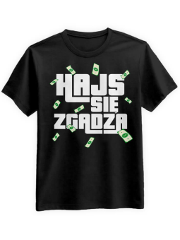 Koszulka Koszulka Męska Hajs Się Zgadza Czarna - Śmieszne T-Shirty z Nadrukami ?