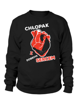 Bluza Męska Chłopak z dobrym sercem - Śmieszne T-Shirty z Nadrukami ?