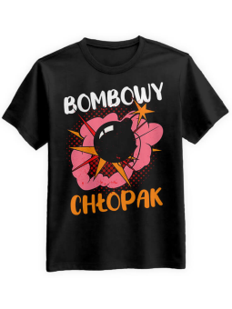 Koszulka Koszulka Męska Bombowy Chłopak Czarna - Śmieszne T-Shirty z Nadrukami ?