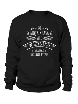 Bluza Męska Moja klasa wie wszystko - Śmieszne T-Shirty z Nadrukami ?