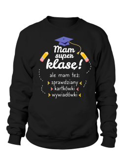 Bluza Damska Mam super klasę - Śmieszne T-Shirty z Nadrukami ?