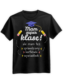 Koszulka Koszulka Męska Mam super klasę Czarna - Śmieszne T-Shirty z Nadrukami ?