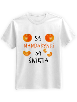Koszulka Koszulka Męska Są mandarynki są święta Biała - Śmieszne T-Shirty z Nadrukami ?