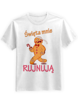 Koszulka Koszulka Męska Święta mnie rujnują Biała - Śmieszne T-Shirty z Nadrukami ?