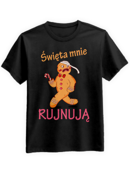 Koszulka Koszulka Męska Święta mnie rujnują Czarna - Śmieszne T-Shirty z Nadrukami ?