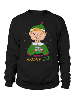 Bluza Damska Zawsze Głodny Elf - Śmieszne T-Shirty z Nadrukami ?