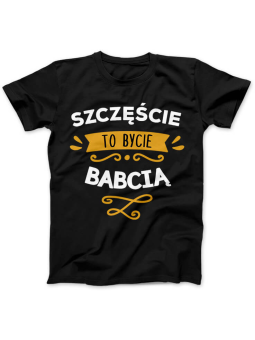 Koszulka Koszulka Damska Szczęście to bycie babcią Czarna - Prezent na Dzień Babci ?
