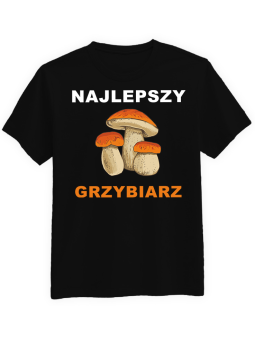 Koszulka Koszulka Męska Najlepszy Grzybiarz Czarna - dla grzybiarza grzyby