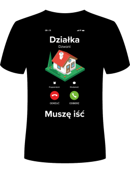 Koszulka Koszulka Męska Działka Dzwoni Czarna - Prezent na Dzień Dziadka ?
