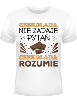 Koszulka Koszulka Męska Czekolada nie zadaje pytań Biała - Śmieszne T-Shirty z Nadrukami ?