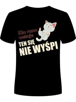 Koszulka Męska Kto Rano Wstaje Ten Się Nie Wyśpi Czarna - HiPanda.pl