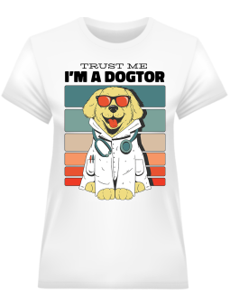 Koszulka Koszulka Damska Trust me I'm a dogtor biała - Śmieszne T-Shirty z Nadrukami ?