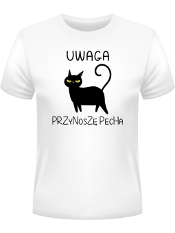 Koszulka Koszulka Męska Uwaga! Przynoszę Pecha Biała - Śmieszne T-Shirty z Nadrukami ?